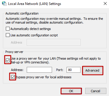 Uncheck 'Use a proxy server for your LAN' and 'Bypass proxy server for local addresses'. Click 'OK'